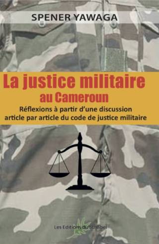 La Justice Militaire au Cameroun